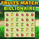Play Fruits Match Billionaire
